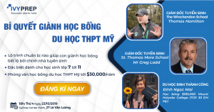 Song bằng Tú Tài hay du học THPT Mỹ – Phỏng vấn trực tiếp học bổng tới $30,000/năm cùng hai giám đốc tuyển sinh Mỹ