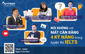 Hội thảo online: “Nói không với mất cân bằng 4 kỹ năng trong luyện thi IELTS”