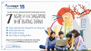 CHƯƠNG TRÌNH DU HỌC TẾT SINGAPORE 2019 – MÓN QUÀ NĂM MỚI Ý NGHĨA TẶNG CON