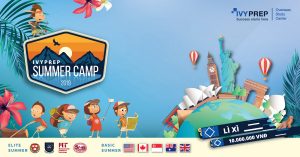 Chạm tay vào thế giới mới cùng IvyPrep Summer Camp 2019