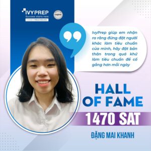 [HALL OF FAME] Ước Mơ Du Học Thôi Thúc Học Viên IvyPrep Bứt Phá Từ 1100 Lên 1470 SAT