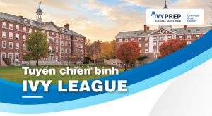 IVYPREP DU HỌC TUYỂN CHIẾN BINH IVY LEAGUE