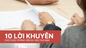 IvyPrep Du học: 10 lời khuyên để thông qua cuộc phỏng vấn xin visa du học của bạn