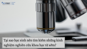 Tại sao học sinh nên tìm kiếm những kinh nghiệm nghiên cứu khoa học từ sớm?