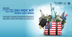 Hội thảo “Chinh phục mục tiêu Du học Mỹ bằng học bổng”